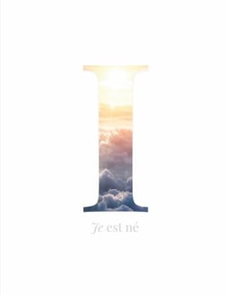 I - Je est né