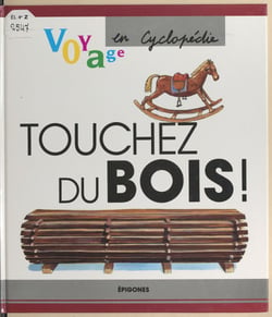 Touchez du bois !