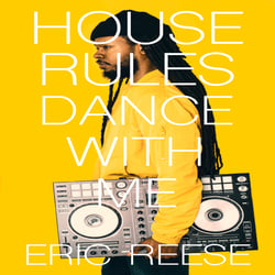 House Rules - Dance with Me