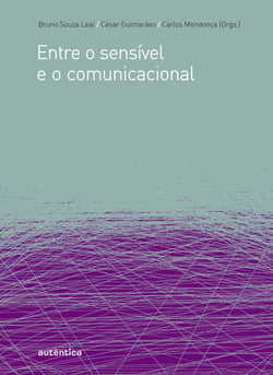 Entre o sensível e o comunicacional