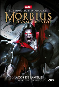 Morbius: o vampiro vivo - Laços de sangue