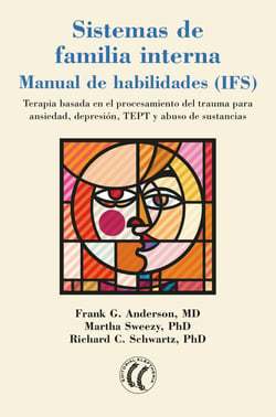 Sistemas de familia interna - Manual de habilidades (IFS)