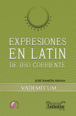 Expresiones en latín de uso corriente - Vademecum