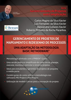 Gerenciamento de Projetos de Mapeamento e Redesenho de Processos - Uma adaptação da metodologia Basic Methodware