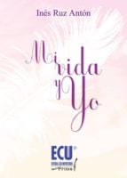 Mi vida y yo