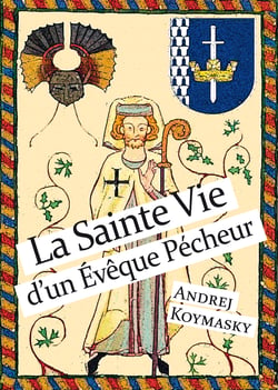 La Sainte Vie d’un Eve^que Pe´cheur