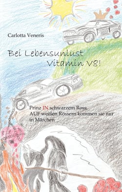 Bei Lebensunlust Vitamin V8! - Prinz IN schwarzem Ross, AUF weißen Rössern kommen sie nur in Märchen
