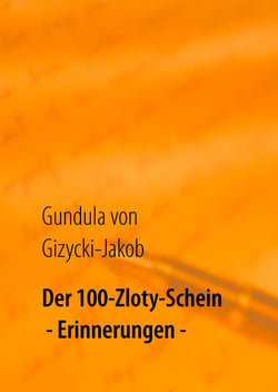 Der 100-Zloty-Schein - Erinnerungen