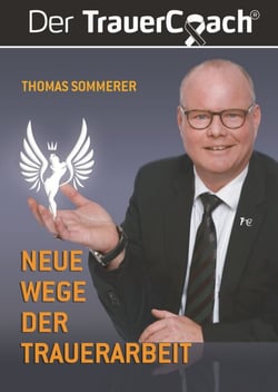 Der TrauerCoach - Neue Wege der Trauerarbeit