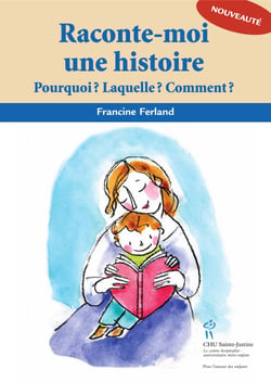 Raconte-moi une histoire - Pourquoi ? Laquelle ? Comment ?