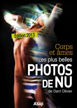 Corps et âmes - les plus belles photos de nu de Dani Olivier
