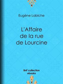 L'Affaire de la rue de Lourcine