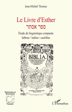 Le Livre d’Esther - Étude de linguistique comparée hébreu / ladino / castillan