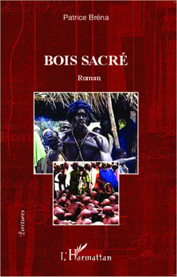 Bois sacré - Roman