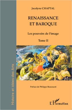 Renaissance et baroque (Tome 2) - Les pouvoirs de l'image