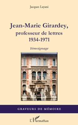 Jean-Marie Girardey, professeur de lettres - 1934-1971