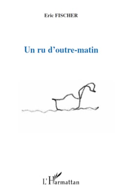 Un ru d'outre-matin