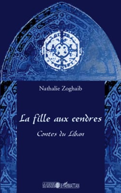 La fille aux cendres - Contes du Liban