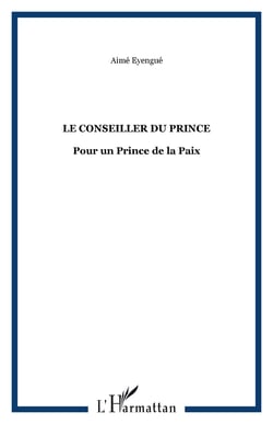 Le Conseiller du Prince - Pour un Prince de la Paix