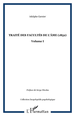 Traité des facultés de l'âme (1852) - Volume I