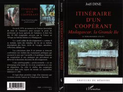 Itinéraire d'un coopérant - Madagascar, la Grande Ile - Le tiers-mondiste 1970-1973