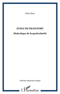 Ecole de Francfort - Dialectique de la particularité