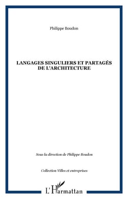Langages singuliers et partagés de l'architecture