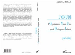 L'ONUDI - L'Organisation des Nations Unies pour le Développement Industriel (1967-1995)