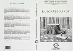 La forêt malade - Les interdits de la Modernité