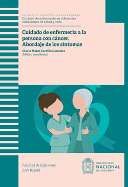 Cuidado de enfermería a la persona con cáncer: abordaje de los síntomas - Abordaje de los síntomas