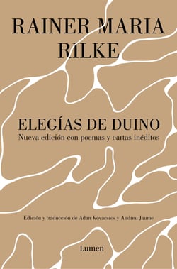 Elegías de Duino, seguido de cartas y poemas inéditos - Edición especial del centenario