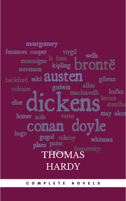 Thomas Hardy: Complete Novels