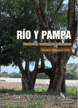 Río y pampa - Cuadro de costumbres tolimenses