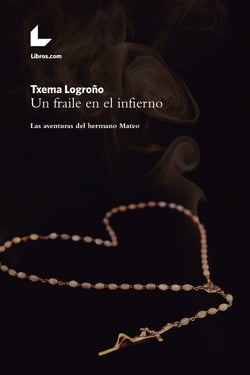 Un fraile en el infierno - Las aventuras del hermano Mateo