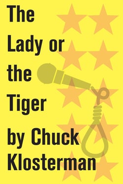 The Lady or the Tiger - An Essay from Sex, Drugs, and Cocoa Puffs