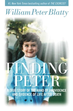 Finding Peter - A True Story of the Hand of Providence and Evidence of Life after Death