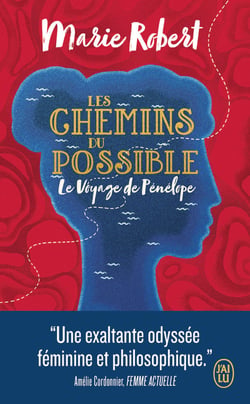 Les chemins du possible : le voyage de Pénélope