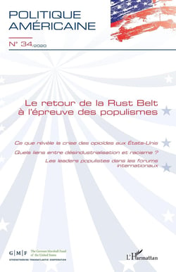 Revue Politique américaine n.34 : le retour de la Rust Belt à  l'épreuve des populismes (édition 2020)