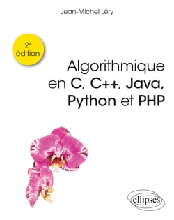 Algorithmique en C, C++, Java, Python et PHP (2e édition)