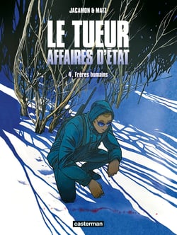Le tueur, affaires d'Etat Tome 4 : frères humains