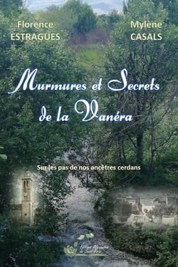 Murmures et secrets de la vanera