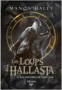 Les loups d'Hallasta Tome 1