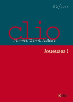 REVUE CLIO - FEMMES, GENRE, HISTOIRE : comment jouent les femmes ?