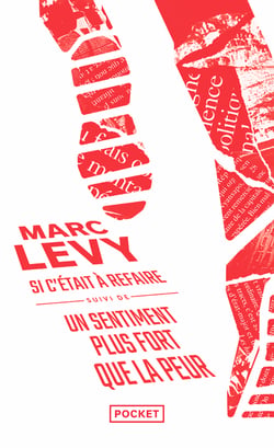 Si c'était à refaire / un sentiment plus fort que la peur