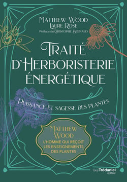 Traité d'herboristerie énergétique