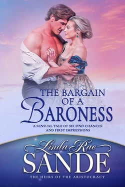 The Bargain of a Baroness - The Heirs of the Aristocracy, #4
