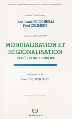 Mondialisation et régionalisation : un défi pour l'Europe