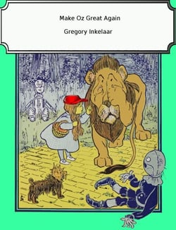 Make Oz Great Again - Correctly Political Tales, #2