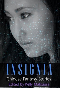 Insignia: Chinese Fantasy Stories - The Insignia Series, #2
