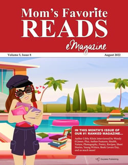 Mom’s Favorite Reads eMagazine August 2022 - Mom’s Favorite Reads, #46